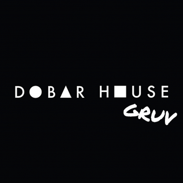 Dobar House Gruv