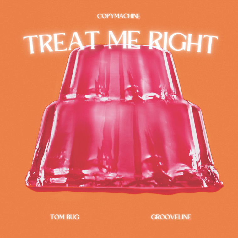 Tom Bug, Grooveline - Treat Me Right-209